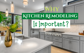 Why kitchen remodeling is important